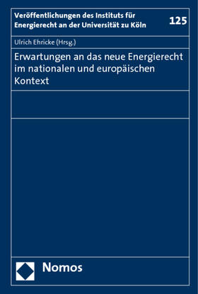 Ehricke | Erwartungen an das neue Energierecht | Buch | 978-3-8329-2040-1 | sack.de