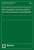 Müller-Graff / Pache / Scheuing |  Europäische Gemeinschaft in d. internationalen Umweltpolitik | Buch |  Sack Fachmedien