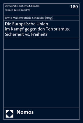 Müller / Schneider | Europäische Union im Kampf gegen den Terrorismus | Buch | 978-3-8329-2073-9 | sack.de