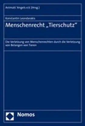 Leondarakis |  Menschenrecht "Tierschutz" | Buch |  Sack Fachmedien