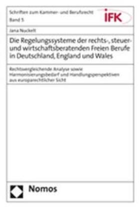 Nuckelt | Nuckelt, J: Regelungssysteme der rechts-, steuer- und wirtsc | Buch | 978-3-8329-2082-1 | sack.de