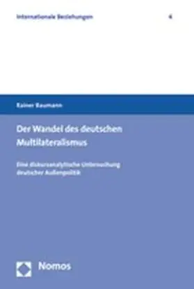 Baumann |  Der Wandel des deutschen Multilateralismus | Buch |  Sack Fachmedien
