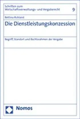 Ruhland |  Die Dienstleistungskonzession | Buch |  Sack Fachmedien