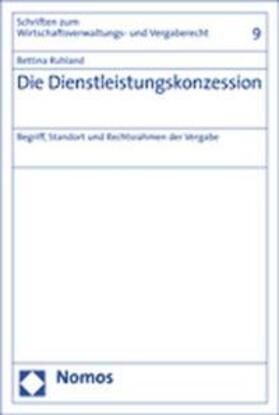 Ruhland | Ruhland, B: Dienstleistungskonzession | Buch | 978-3-8329-2092-0 | sack.de