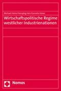Heine / Herr / Kaiser |  Wirtschaftspolitische Regime westlicher Industrienationen | Buch |  Sack Fachmedien