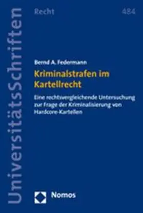 Federmann |  Kriminalstrafen im Kartellrecht | Buch |  Sack Fachmedien