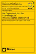 Schärtl |  Schärtl, C: Doppelfunktion des Stammkapitals im europäischen | Buch |  Sack Fachmedien