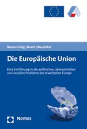 Baum-Ceisig / Busch / Nospickel | Baum-Ceisig, A: Europäische Union | Buch | 978-3-8329-2138-5 | sack.de