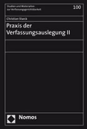 Starck |  Praxis der Verfassungsauslegung II | Buch |  Sack Fachmedien