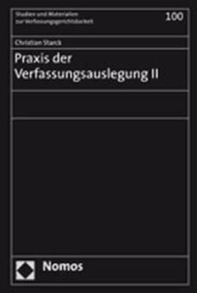 Starck | Praxis der Verfassungsauslegung II | Buch | 978-3-8329-2152-1 | sack.de