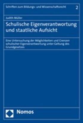Müller |  Müller, J: Schulische Eigenverantwortung | Buch |  Sack Fachmedien