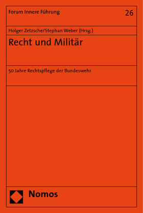 Zetzsche / Weber | Zetzsche, H: Recht und Militär | Buch | 978-3-8329-2171-2 | sack.de