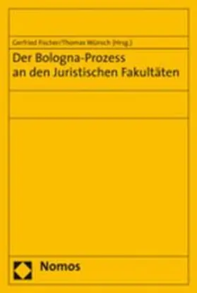 Fischer / Wünsch |  Der Bologna-Prozess an den Juristischen Fakultäten | Buch |  Sack Fachmedien