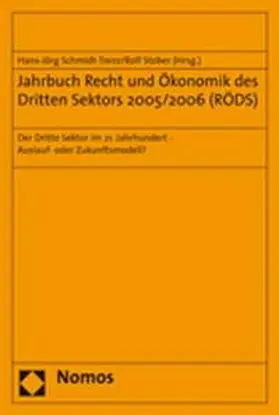 Schmidt-Trenz / Stober |  Jahrbuch Recht und Ökonomik des Dritten Sektors 2005/2006 (RÖDS) | Buch |  Sack Fachmedien