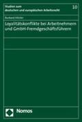 Hitzler |  Loyalitätskonflikte bei Arbeitnehmern und GmbH-Fremdgeschäftsführern | Buch |  Sack Fachmedien