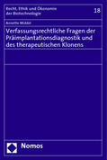 Middel |  Verfassungsrechtliche Fragen der Präimplantationsdiagnostik und des therapeutischen Klonens | Buch |  Sack Fachmedien