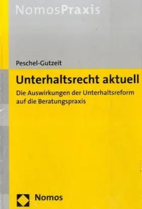 Peschel-Gutzeit |  Unterhaltsrecht aktuell | Buch |  Sack Fachmedien