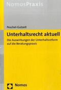 Peschel-Gutzeit |  Unterhaltrecht aktuell | Buch |  Sack Fachmedien