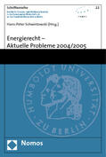 Schwintowski |  Energierecht - Aktuelle Probleme 2004/2005 | Buch |  Sack Fachmedien