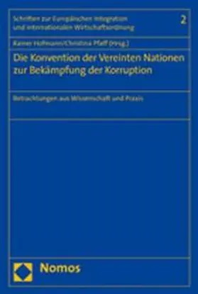 Hofmann / Pfaff |  Die Konvention der Vereinten Nationen zur Bekämpfung der Korruption | Buch |  Sack Fachmedien