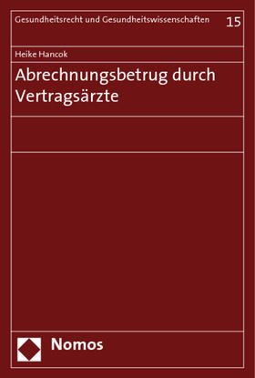 Hancok | Abrechnungsbetrug durch Vertragsärzte | Buch | 978-3-8329-2243-6 | sack.de