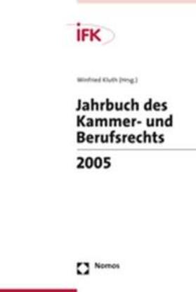 Kluth | Jahrbuch des Kammer- und Berufsrechts 2005 | Buch | 978-3-8329-2250-4 | sack.de