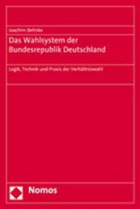 Behnke | Das Wahlsystem der Bundesrepublik Deutschland | Buch | 978-3-8329-2262-7 | sack.de