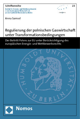 Samsel | Regulierung der polnischen Gaswirtschaft unter Transformationsbedingungen | Buch | 978-3-8329-2277-1 | sack.de