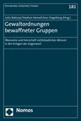 Bakonyi / Hensell / Siegelberg |  Gewaltordnungen bewaffneter Gruppen | Buch |  Sack Fachmedien