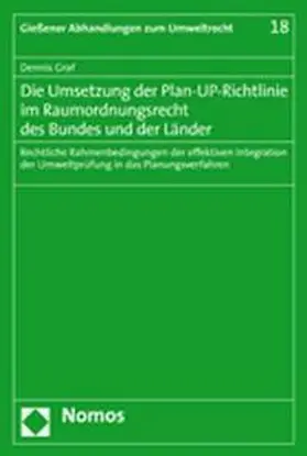 Graf |  Die Umsetzung der Plan-UP-Richtlinie im Raumordnungsrecht des Bundes und der Länder | Buch |  Sack Fachmedien
