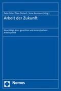 Siller / Dückert / Baumann |  Arbeit der Zukunft | Buch |  Sack Fachmedien