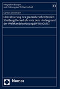 Linnemann |  Linnemann, C: Liberalisierung des grenzüberschreitenden Stra | Buch |  Sack Fachmedien