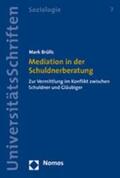 Brülls |  Mediation in der Schuldnerberatung | Buch |  Sack Fachmedien