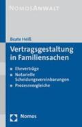 Heiß |  Vertragsgestaltung in Familiensachen | Buch |  Sack Fachmedien