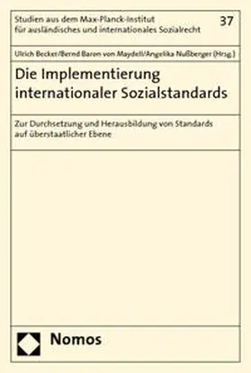 Becker / Baron von Maydell / Nußberger |  Die Implementierung internationaler Sozialstandards | Buch |  Sack Fachmedien