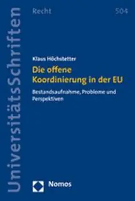 Höchstetter |  Die offene Koordinierung in der EU | Buch |  Sack Fachmedien