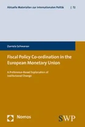 Schwarzer |  Fiscal Policy Co-ordination in the European Monetary Union | Buch |  Sack Fachmedien