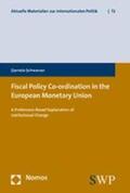 Schwarzer |  Schwarzer, D: Fiscal Policy Co-ordination in the European Mo | Buch |  Sack Fachmedien