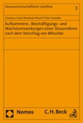 Fuest / Peichl / Schaefer |  Fuest, C: Aufkommen-, Beschäftigungs- und Wachstumswirkungen | Buch |  Sack Fachmedien