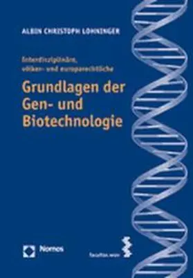 Lohninger |  Lohninger, A: Interdisziplinäre, völker- und europarechtlich | Buch |  Sack Fachmedien