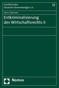 Lüderssen |  Lüderssen, K: Entkriminalisierung des Wirtschaftsrechts II | Buch |  Sack Fachmedien