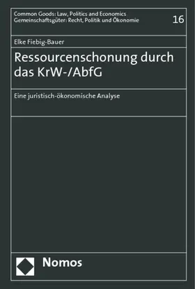 Fiebig-Bauer |  Ressourcenschonung durch das KrW-/AbfG | Buch |  Sack Fachmedien