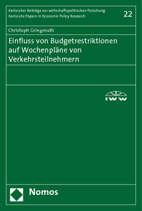 Gringmuth | Gringmuth, C: Einfluss von Budgetrestriktionen auf Wochenplä | Buch | 978-3-8329-2492-8 | sack.de