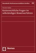 Seeber |  Seeber, T: Kostenrechtliche Fragen im selbständigen Beweisve | Buch |  Sack Fachmedien