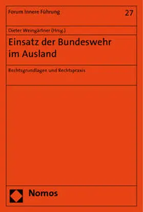 Weingärtner |  Einsatz der Bundeswehr im Ausland | Buch |  Sack Fachmedien
