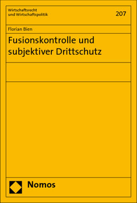 Bien | Fusionskontrolle und subjektiver Drittschutz | Buch | 978-3-8329-2521-5 | sack.de