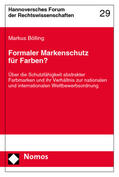 Bölling |  Bölling, M: Formaler Markenschutz für Farben? | Buch |  Sack Fachmedien