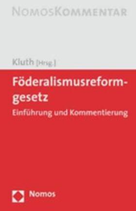 Kluth |  Föderalismusreformgesetz | Buch |  Sack Fachmedien