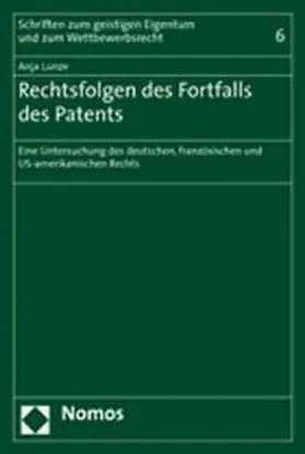 Lunze |  Rechtsfolgen des Fortfalls des Patents | Buch |  Sack Fachmedien