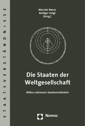 Neves / Voigt |  Die Staaten der Weltgesellschaft | Buch |  Sack Fachmedien
